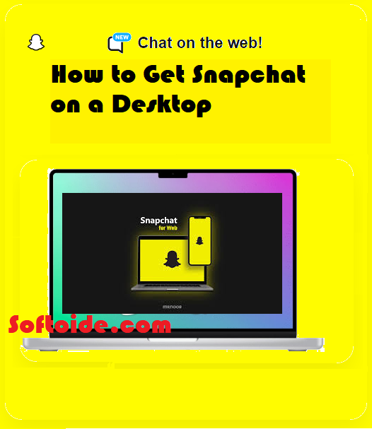 Snapchat-web-for-PC-How-to-get-snapchat-on-desktop-windows